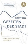 Kirsty Bell - Gezeiten der Stadt