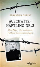 Sebastian Christ - Auschwitzhäftling Nr. 2
