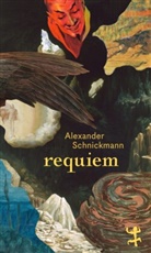 Alexander Schnickmann - requiem