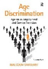 Malcolm Sargeant, Sargeant Malcolm - Age Discrimination