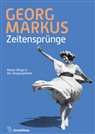 Georg Markus - Zeitensprünge