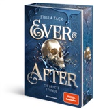 Stella Tack - Ever & After, Band 3 - Die letzte Stunde