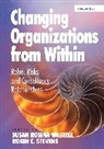 Robin C. Stevens, Stevens Robin C., Susan Rosina Whittle, Whittle Susan Rosina - Changing Organizations from Within