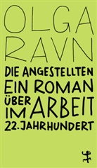 Olga Ravn, Alexander Sitzmann - Die Angestellten