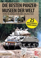 Alexander Losert - Die besten Panzermuseen der Welt