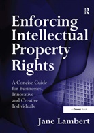 Jane Lambert, Lambert Jane - Enforcing Intellectual Property Rights