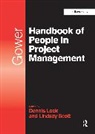 Lindsay Scott, Scott Lindsay, Dennis Lock - Gower Handbook of People in Project Management