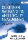 Jim Alexander, Alexander Jim, Nigel Hill, Hill Nigel - The Handbook of Customer Satisfaction and Loyalty Measurement