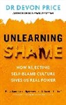 Devon Price - Unlearning Shame