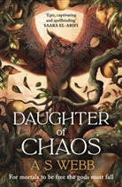 A S Webb, A. S. Webb - Daughter of Chaos