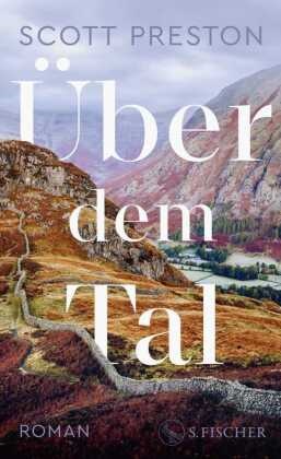 Scott Preston - Über dem Tal - Roman