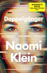 Naomi Klein - Doppelgänger – Eine Analyse unserer gestörten Gegenwart