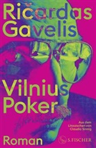 Ricardas Gavelis, Ričardas Gavelis - Vilnius Poker