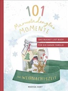 Marisa Hart - 101 Marmeladenglas-Momente zur Weihnachtszeit