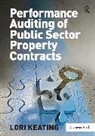 Lori Keating, Keating Lori - Performance Auditing of Public Sector Property Contracts