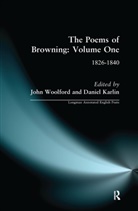 Daniel Karlin, Karlin Daniel, John Woolford - The Poems of Browning: Volume One