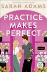 Sarah Adams - Practice Makes Perfect
