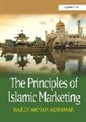 Baker Ahmad Alserhan, Alserhan Baker Ahmad - The Principles of Islamic Marketing