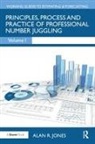 Alan Jones - Principles, Process and Practice of Professional Number Juggling