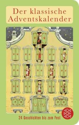 Der klassische Adventskalender - 24 Geschichten bis zum Fest | Geschenkausgabe im Miniformat