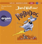David Walliams, Thomas Nicolai - Robodog, 1 Audio-CD, 1 MP3 (Audiolibro)
