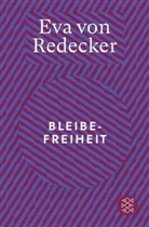 Eva von Redecker, Eva von Redecker - Bleibefreiheit