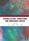 Eric Palmer, Palmer Eric, Krushil Watene, Watene Krushil - Reconciliation, Transitional and Indigenous Justice