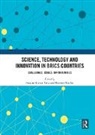 Mammo Muchie, Muchie Mammo, Swapan Kumar Patra - Science, Technology and Innovation in BRICS Countries
