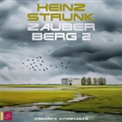 Heinz Strunk, Heinz Strunk - Zauberberg 2 (Audiolibro)
