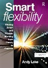 Andy Lake, Lake Andy - Smart Flexibility