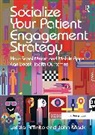 Letizia Affinito, Affinito Letizia, John Mack, Mack John - Socialize Your Patient Engagement Strategy