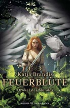 Katja Brandis - Feuerblüte - Orakel des Mondes