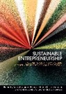 Adam Vallaster Lindgreen, Adam Lindgreen, François Maon, Beatriz Palacios Florencio, Christine Vallaster, Vallaster Christine... - Sustainable Entrepreneurship