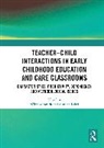 Simone Lehrl, Wilfried Smidt - Teacher–Child Interactions in Early Childhood Education and Care Classrooms