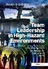 Randy E. Cadieux, Cadieux Randy E. - Team Leadership in High-Hazard Environments