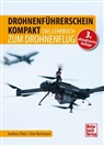 Uwe Nortmann, Andreas Platis - Drohnenführerschein kompakt