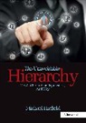 Michael Hatfield, Hatfield Michael - The Unavoidable Hierarchy