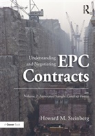 Howard M. Steinberg, Steinberg Howard M. - Understanding and Negotiating Epc Contracts, Volume 2