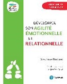 Stéphane Pradines - Développer son agilité émotionnelle et relationnelle : adaptabilité & résilience