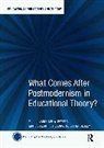 Tina Besley, Besley Tina, Liz Jackson, Jackson Liz, Michael A. Peters, Marek Tesar... - What Comes After Postmodernism in Educational Theory?