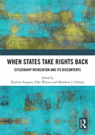 Émilien Fargues, Matthew J Gibney, Elke Winter - When States Take Rights Back