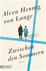 Alexa Hennig von Lange - Zwischen den Sommern