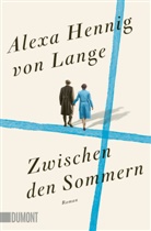 Alexa Hennig von Lange - Zwischen den Sommern