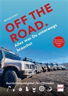 Michael Scheler - OFF THE ROAD - Alles was Du unterwegs brauchst