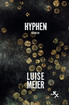 Luise Meier - Hyphen