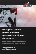 Borkha Mech Das, Deepjyoti Mech - Sviluppo di fluidi di perforazione con nanoparticelle di ferro sintetizzate