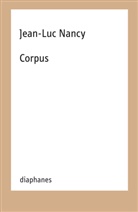 Jean-Luc Nancy, Nils Hodyas, Timo Obergöker - Corpus
