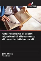 Tao Sun, John Zhang - Una rassegna di alcuni algoritmi di rilevamento di caratteristiche locali