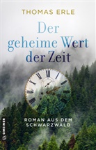 Thomas Erle - Der geheime Wert der Zeit