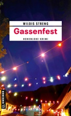 Wildis Streng - Gassenfest